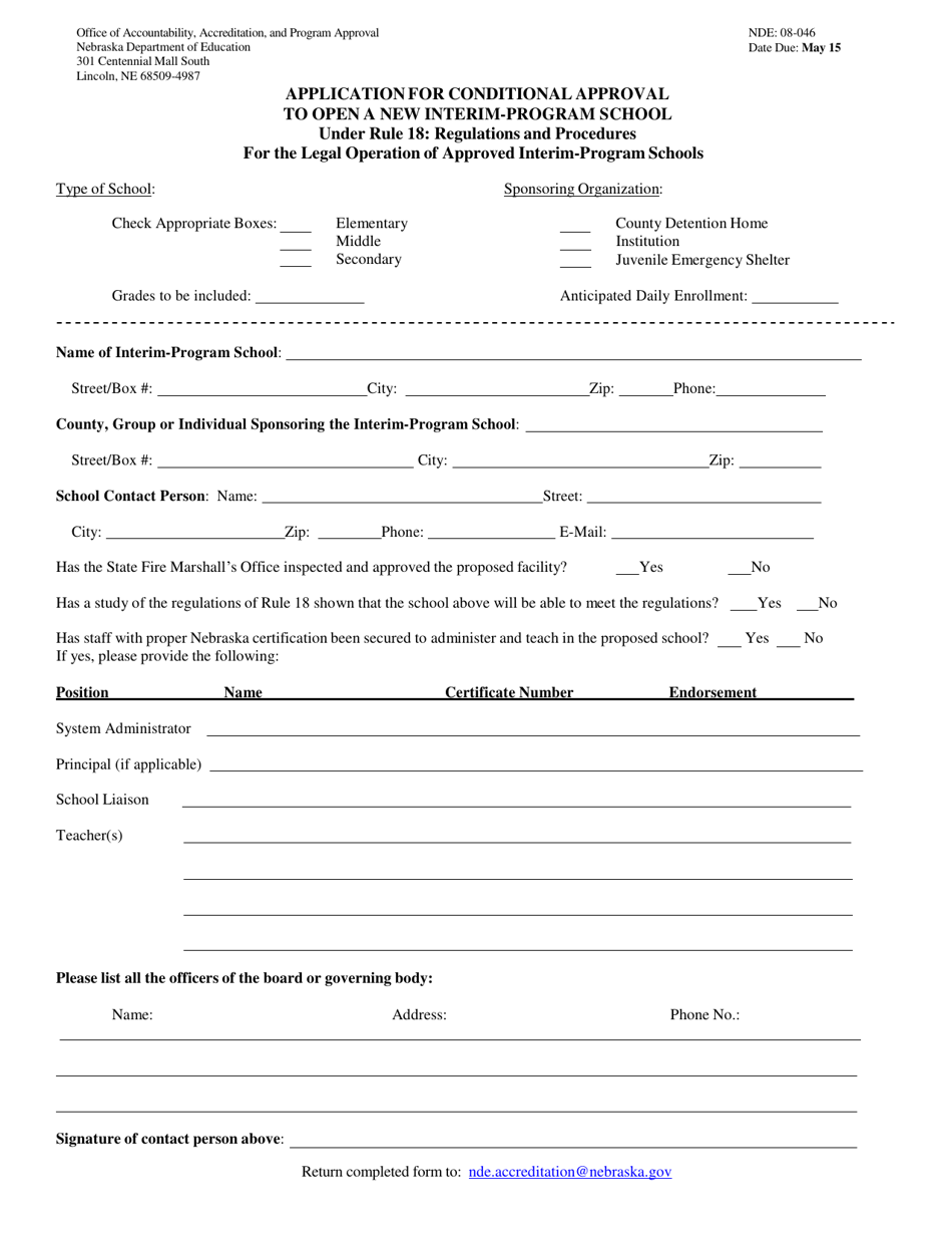 NDE Form 08-046 Application for Conditional Approval to Open a New Interim-Program School Under Rule 18: Regulations and Procedures for the Legal Operation of Approved Interim-Program Schools - Nebraska, Page 1