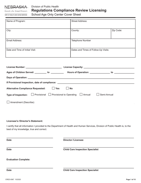 Form CRED-0967 Regulations Compliance Review Licensing - School Age Only Center Checklist With Cover Sheet - Nebraska
