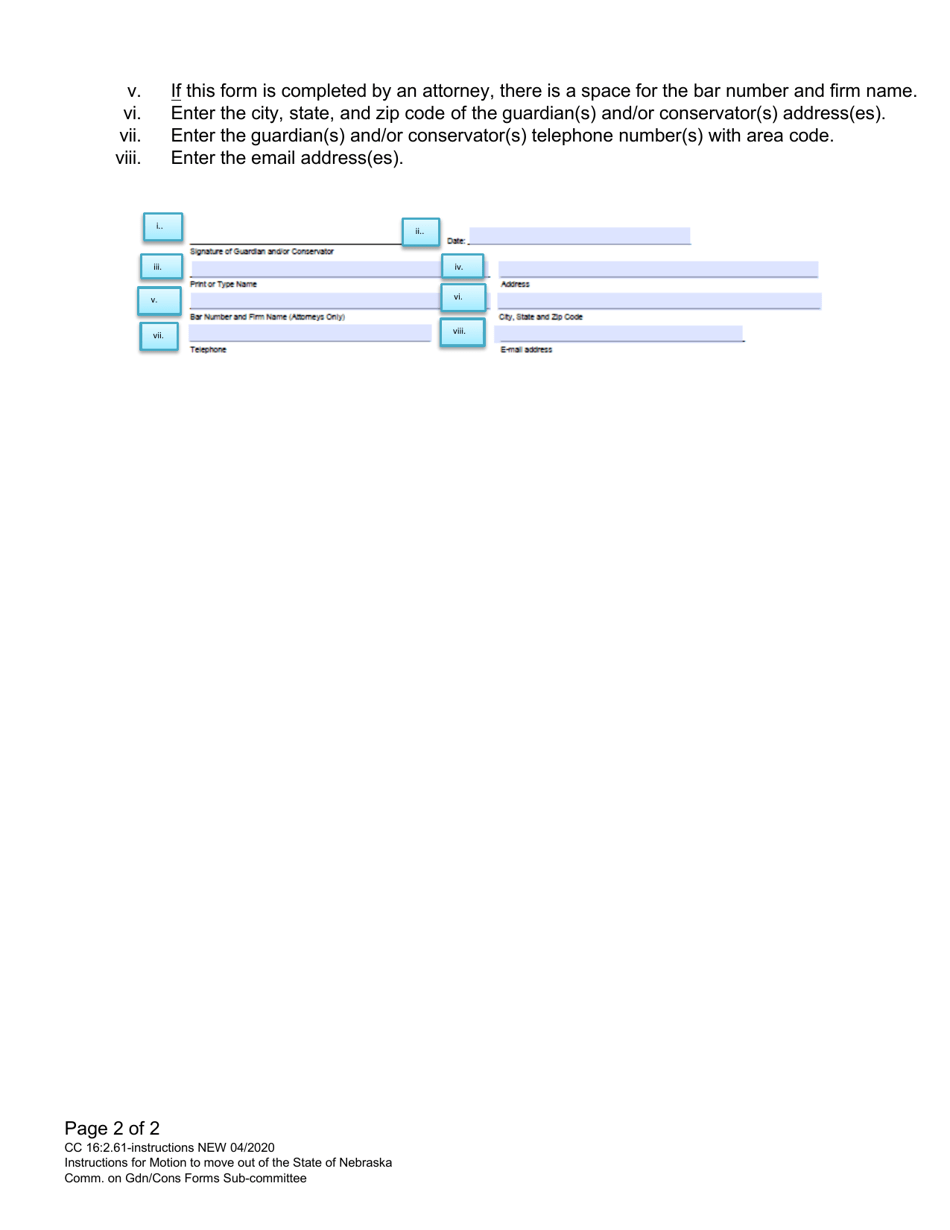 Instructions for Form CC16:2.61 Motion to Move Ward / Minor Ward / Protected Person out of the State of Nebraska - Nebraska, Page 2