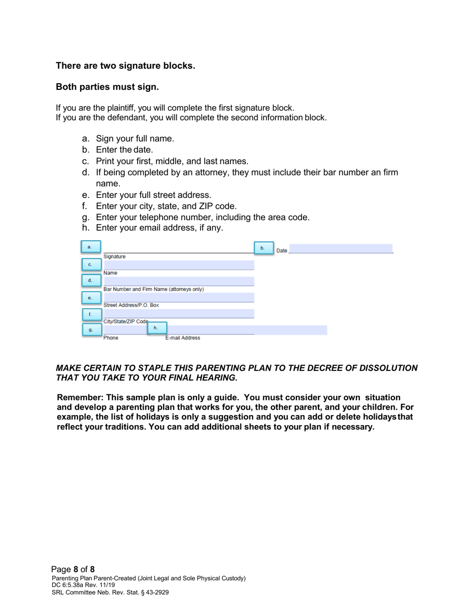 Instructions for Form DC6:5.38 Parenting Plan Parent-Created (Joint Legal and Sole Physical Custody) - Nebraska, Page 8