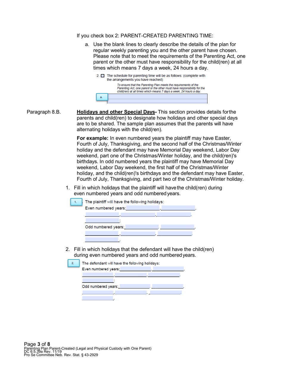 Instructions for Form DC6:5.39 Parenting Plan Parent-Created (Sole Legal and Sole Physical Custody With One Parent) - Nebraska, Page 3