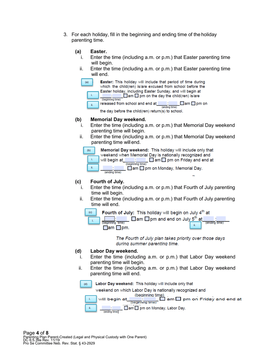 Instructions for Form DC6:5.39 Parenting Plan Parent-Created (Sole Legal and Sole Physical Custody With One Parent) - Nebraska, Page 4