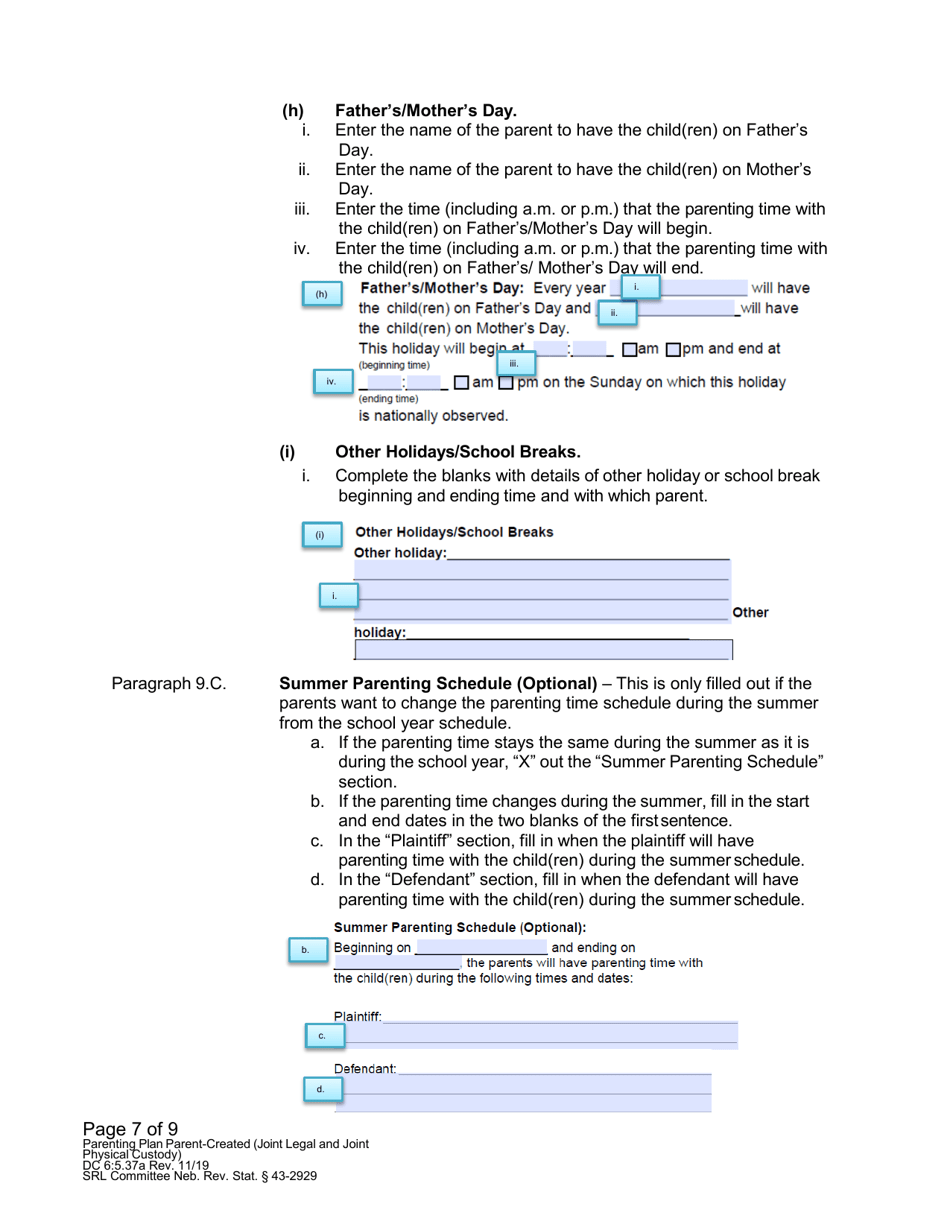 Instructions for Form DC6:5.37 Parenting Plan Parent-Created (Joint Legal and Joint Physical Custody) - Nebraska, Page 7