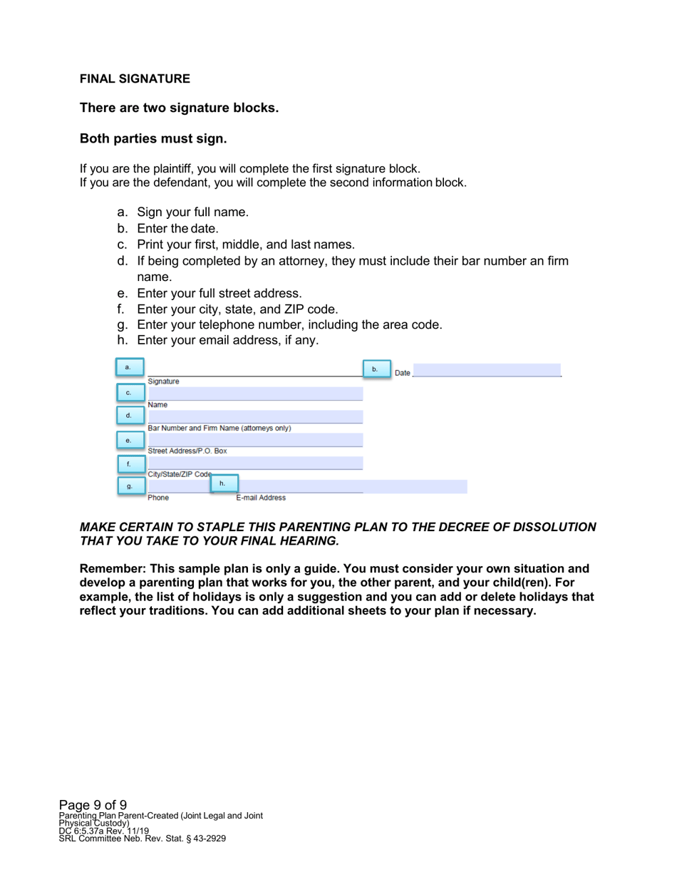 Instructions for Form DC6:5.37 Parenting Plan Parent-Created (Joint Legal and Joint Physical Custody) - Nebraska, Page 9