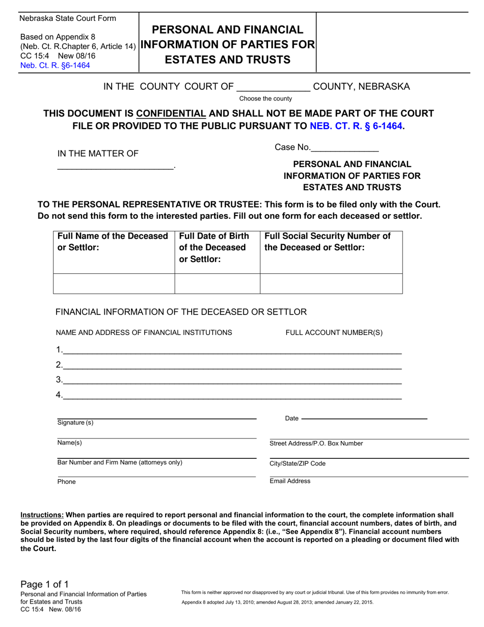 Form CC15:4 Personal and Financial Information of Parties for Estates and Trusts - Nebraska, Page 1