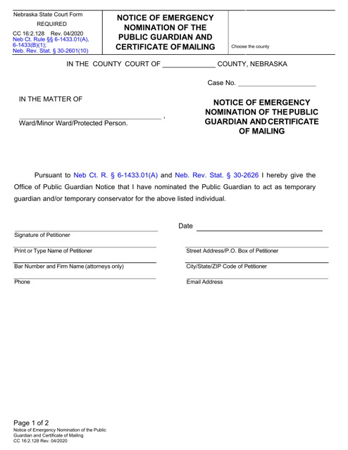 Document preview: Form CC16:2.128 Notice of Emergency Nomination of the Public Guardian and Certificate of Mailing - Nebraska