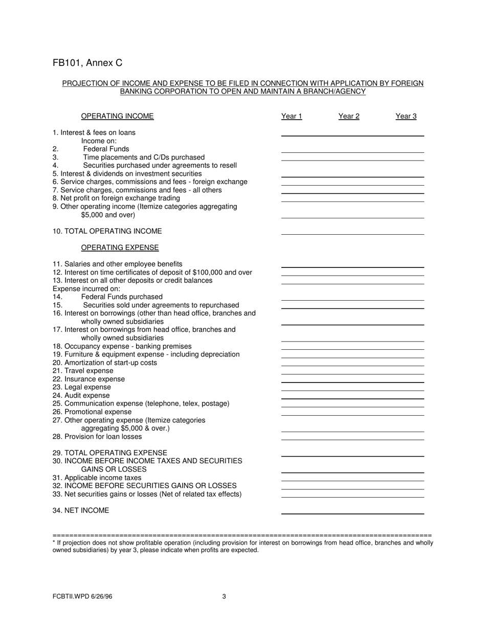 Form FB101 Annex C Projection of Income and Expense to Be Filed in Connection With Application by Foreign Banking Corporation to Open and Maintain a Branch / Agency - New York, Page 3
