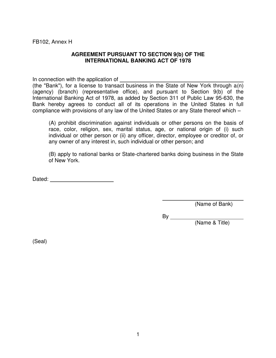 Form FB102 Annex H Agreement Pursuant to Section 9(B) of the International Banking Act of 1978 - New York, Page 1