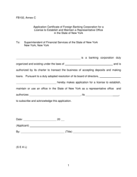 Document preview: Form FB102 Annex C Application Certificate of Foreign Banking Corporation for a License to Establish and Maintain a Representative Office in the State of New York - New York