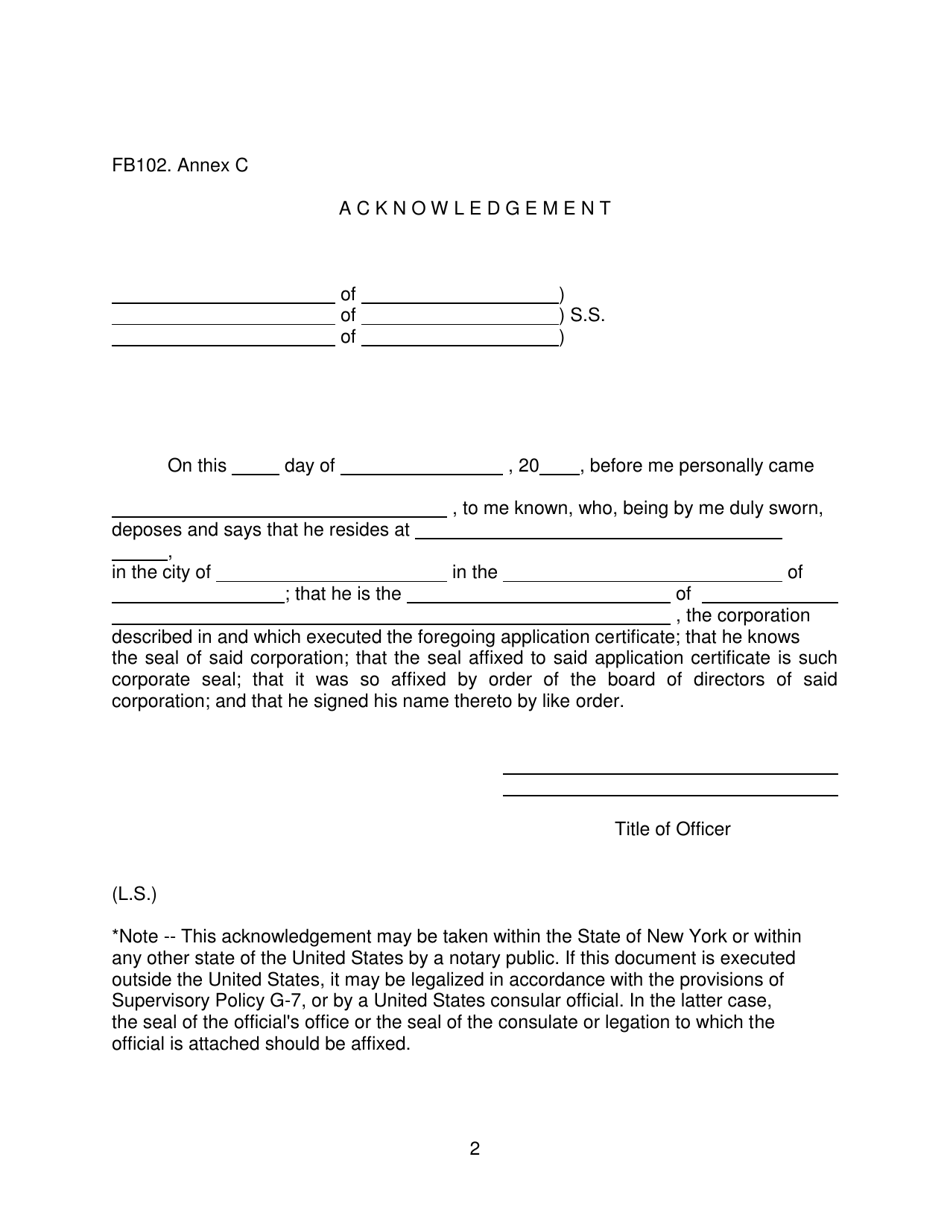 Form FB102 Annex C Application Certificate of Foreign Banking Corporation for a License to Establish and Maintain a Representative Office in the State of New York - New York, Page 2