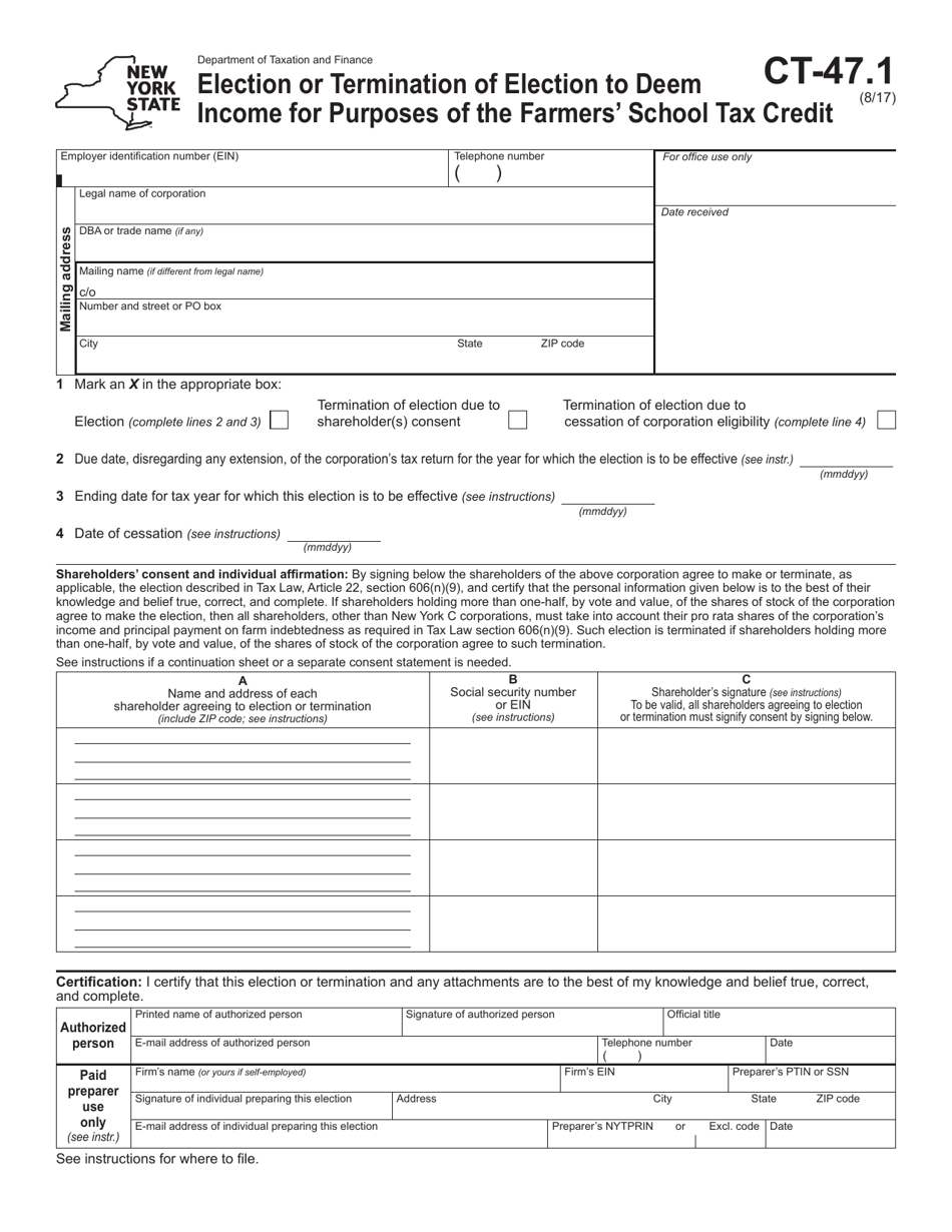 Form CT-47.1 Election or Termination of Election to Deem Income for Purposes of the Farmers School Tax Credit - New York, Page 1