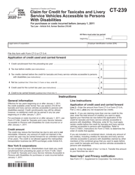 Document preview: Form CT-239 Claim for Credit for Taxicabs and Livery Service Vehicles Accessible to Persons With Disabilities for Purchases or Costs Incurred Before January 1, 2011 - New York