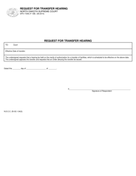 Document preview: Form SFN17256 (F-13B) Request for Transfer Hearing - North Dakota