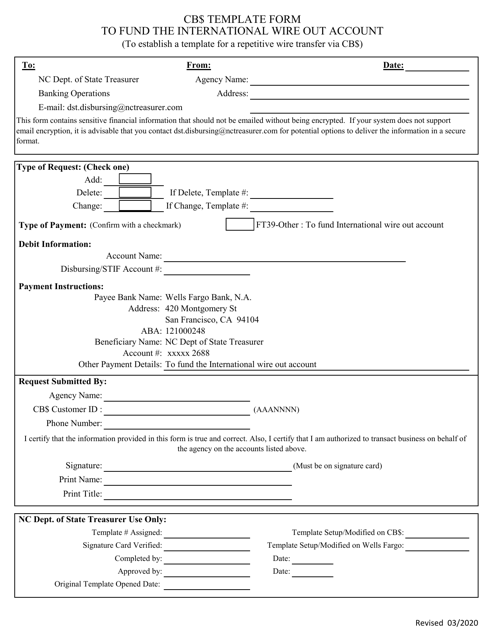 Cb$ Template Form to Fund the International Wire out Account - North Carolina