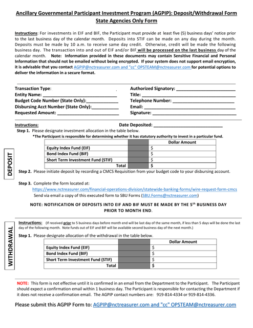 Ancillary Governmental Participant Investment Program (Agpip) Deposit / Withdrawal Form - State Agencies - North Carolina Download Pdf