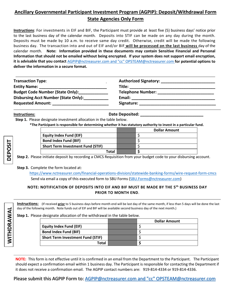 Ancillary Governmental Participant Investment Program (Agpip) Deposit / Withdrawal Form - State Agencies - North Carolina, Page 1