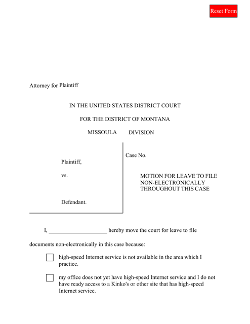 Motion for Leave to File Non-electronically Throughout This Case - Montana Download Pdf