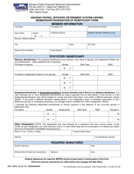Highway Patrol Officers' Retirement System (Hpors) Membership/Designation of Beneficiary Form - Montana