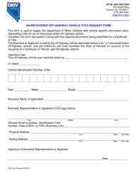 Document preview: Form OHV026 Un-recovered Off-Highway Vehicle Title Request Form - Nevada