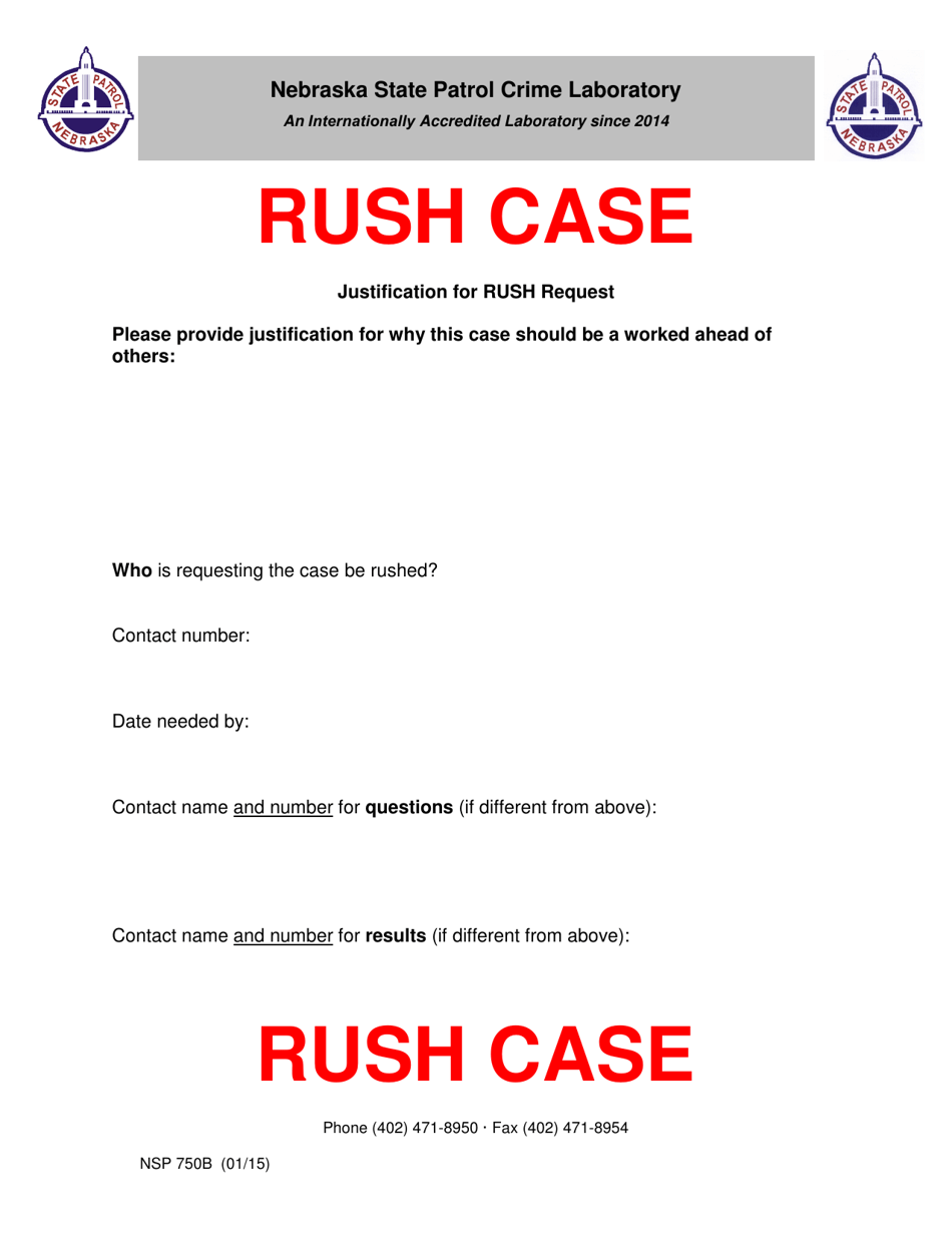 Form NSP750B Justification for Rush Request - Nebraska, Page 1
