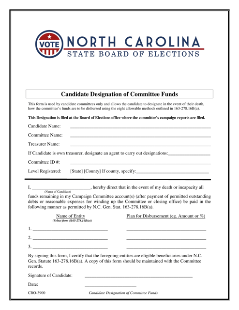 Form CRO-3900 Candidate Designation of Committee Funds - North Carolina