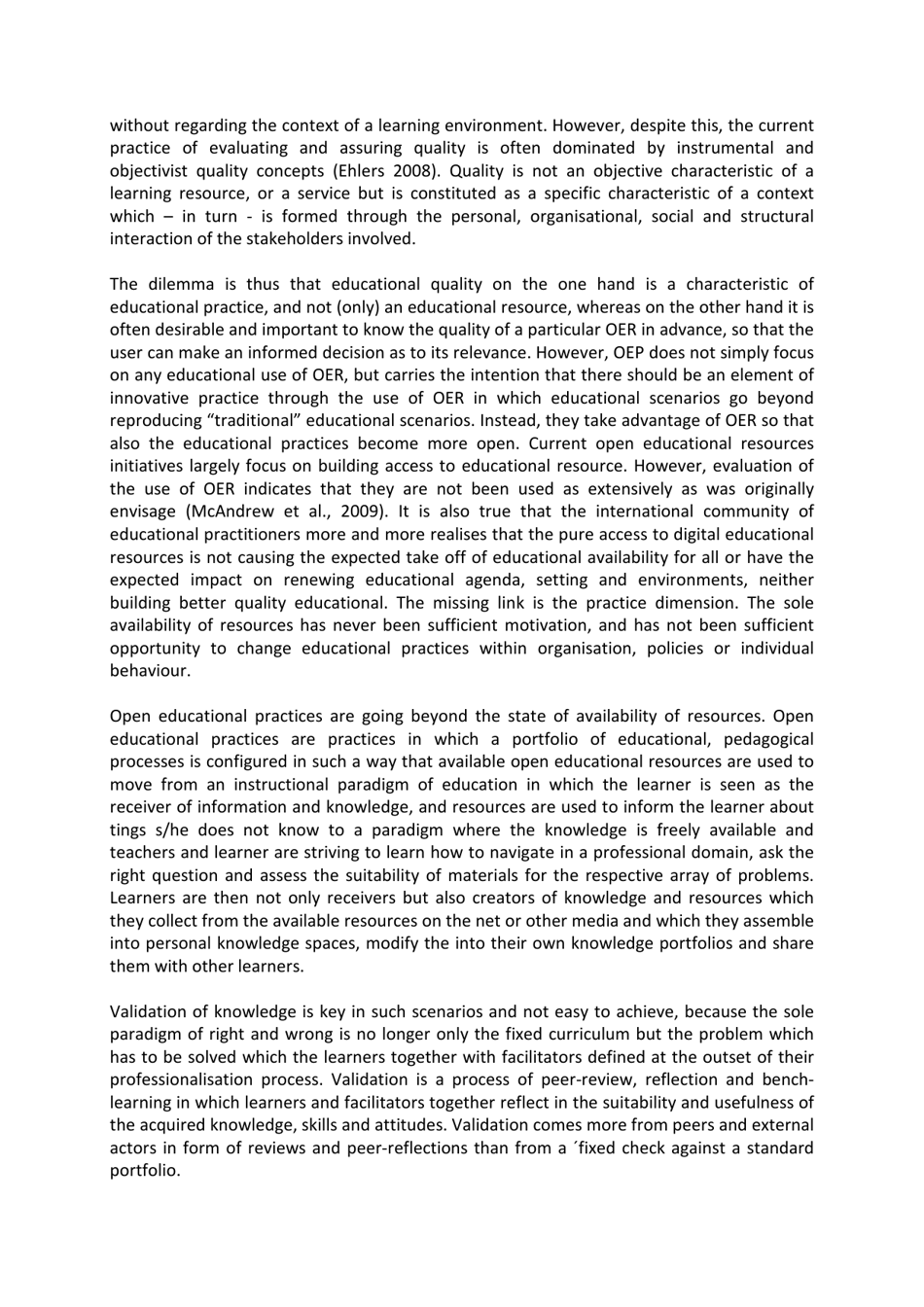 Open Educational Practices: Unleashing the Power of Oer - Ulf-Daniel Ehlers, Grainne C. Conole, University of Augsburg, Germany Open University Uk, Page 6