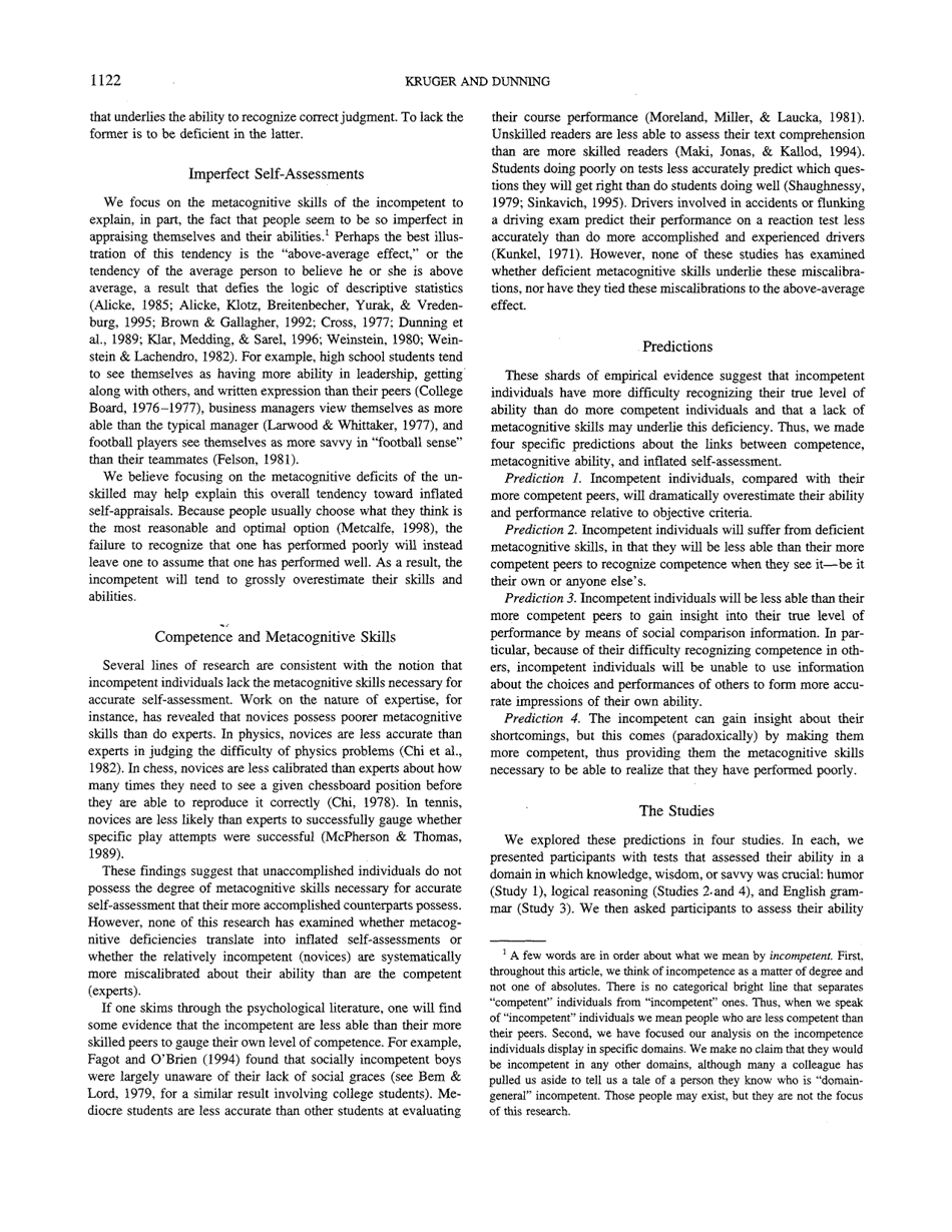 Unskilled and Unaware of It: How Difficulties in Recognizing Ones Own Incompetence Lead to Inflated Self-assessments - Justin Kruger, David Dunning, Journal of Personality and Social Psychology, Page 2