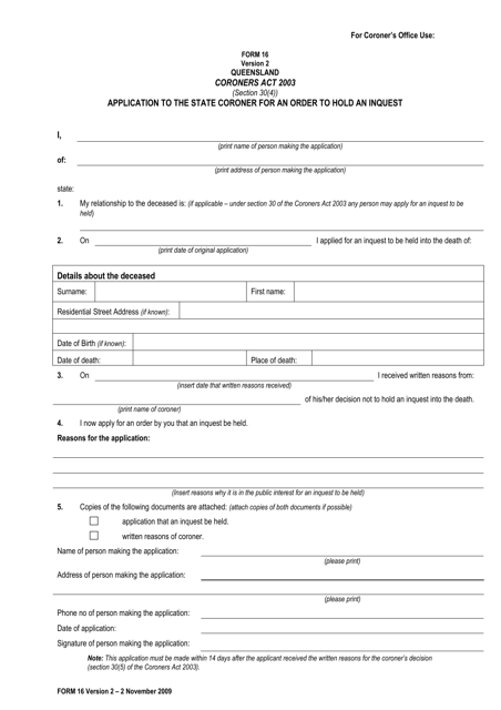 Form 16 Application to the State Coroner for an Order to Hold an Inquest - Queensland, Australia