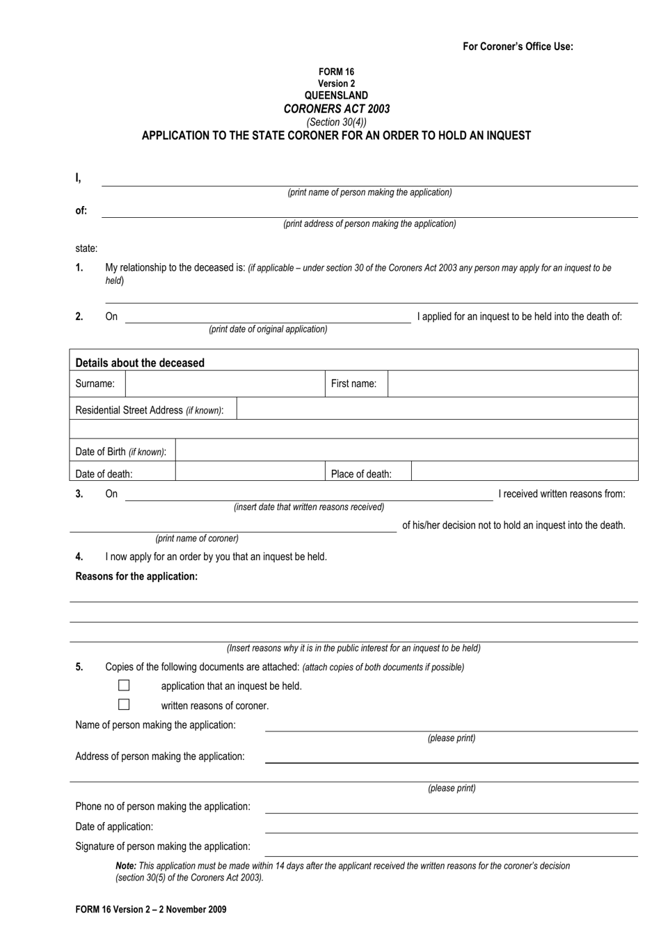Form 16 Application to the State Coroner for an Order to Hold an Inquest - Queensland, Australia, Page 1