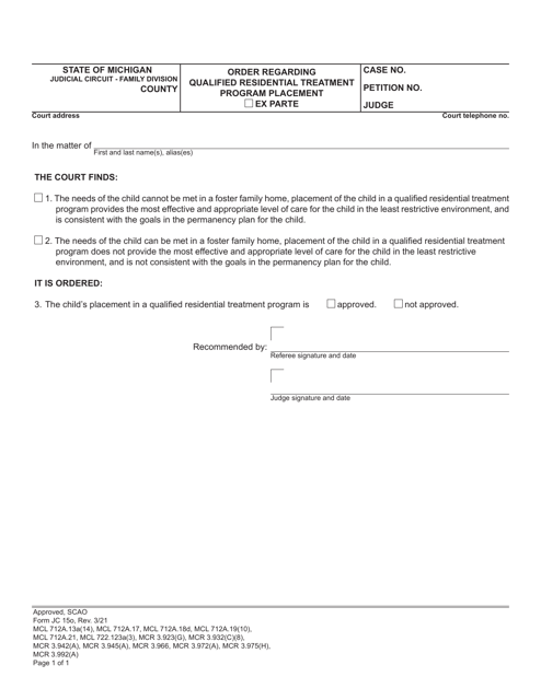 Document preview: Form JC15O Order Regarding Qualified Residential Treatment Program Placement - Michigan