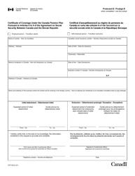 Document preview: Form CPT138 Certificate of Coverage Under the Canada Pension Plan Pursuant to Articles 6 to 9 of the Agreement on Social Security Between Canada and the Slovak Republic - Canada (English/French)