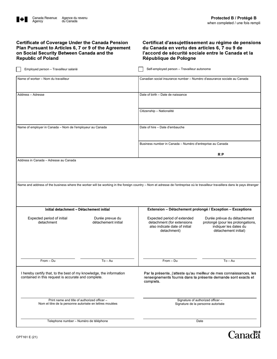 Form CPT161 Certificate of Coverage Under the Canada Pension Plan Pursuant to Articles 6, 7 or 9 of the Agreement on Social Security Between Canada and the Republic of Poland - Canada (English / French), Page 1