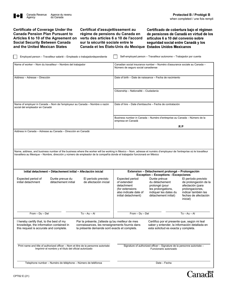 Form CPT62 Certificate of Coverage Under the Canada Pension Plan Pursuant to Articles 6 to 10 of the Agreement on Social Security Between Canada and the United Mexican States - Canada (English / Spanish / French), Page 1