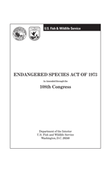 Document preview: Endangered Species Act of 1973 as Amended Through the 108th Congress