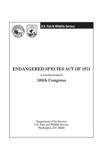 Endangered Species Act of 1973 as Amended Through the 108th Congress Download Pdf