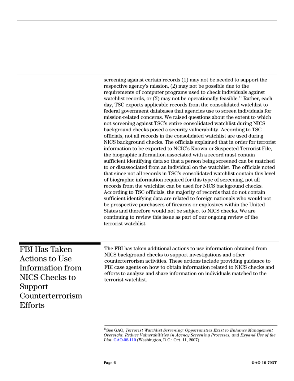 Form GAO-10-703T Terrorist Watchlist Screening: Fbi Has Enhanced Its Use of Information From Firearm and Explosives Background Checks to Support Counterterrorism Efforts, Page 8