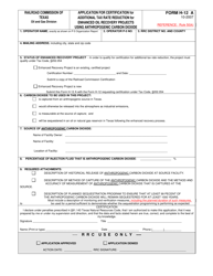 Document preview: Form H-12A Application for Certification for Additional Tax Rate Reduction for Enhanced Oil Recovery Projects Using Anthropogenic Carbon Dioxide - Texas