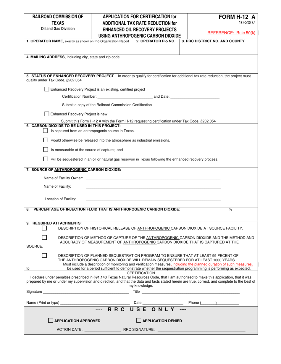 Form H-12A Application for Certification for Additional Tax Rate Reduction for Enhanced Oil Recovery Projects Using Anthropogenic Carbon Dioxide - Texas, Page 1