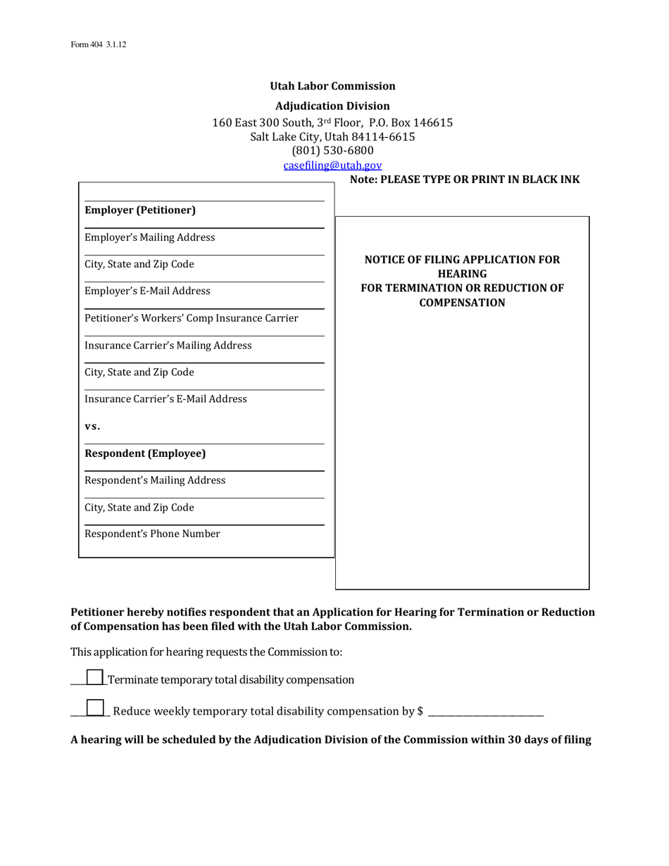 Form 404 Notice of Filing Application for Hearing for Termination or Reduction of Compensation - Utah, Page 1