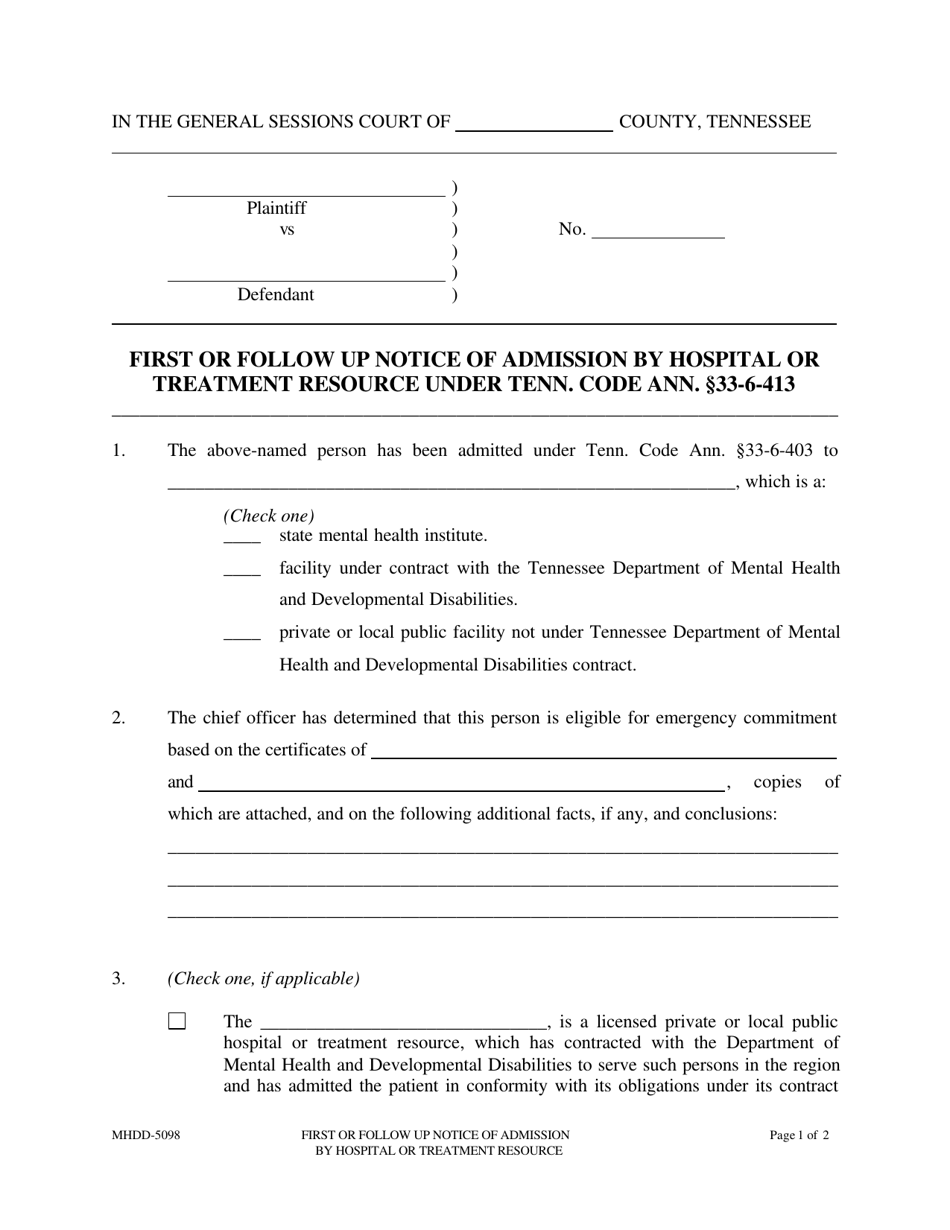 Form MHDD-5098 First or Follow up Notice of Admission by Hospital or Treatment Resource Under Tenn. Code Ann. 33-6-413 - Tennessee, Page 1