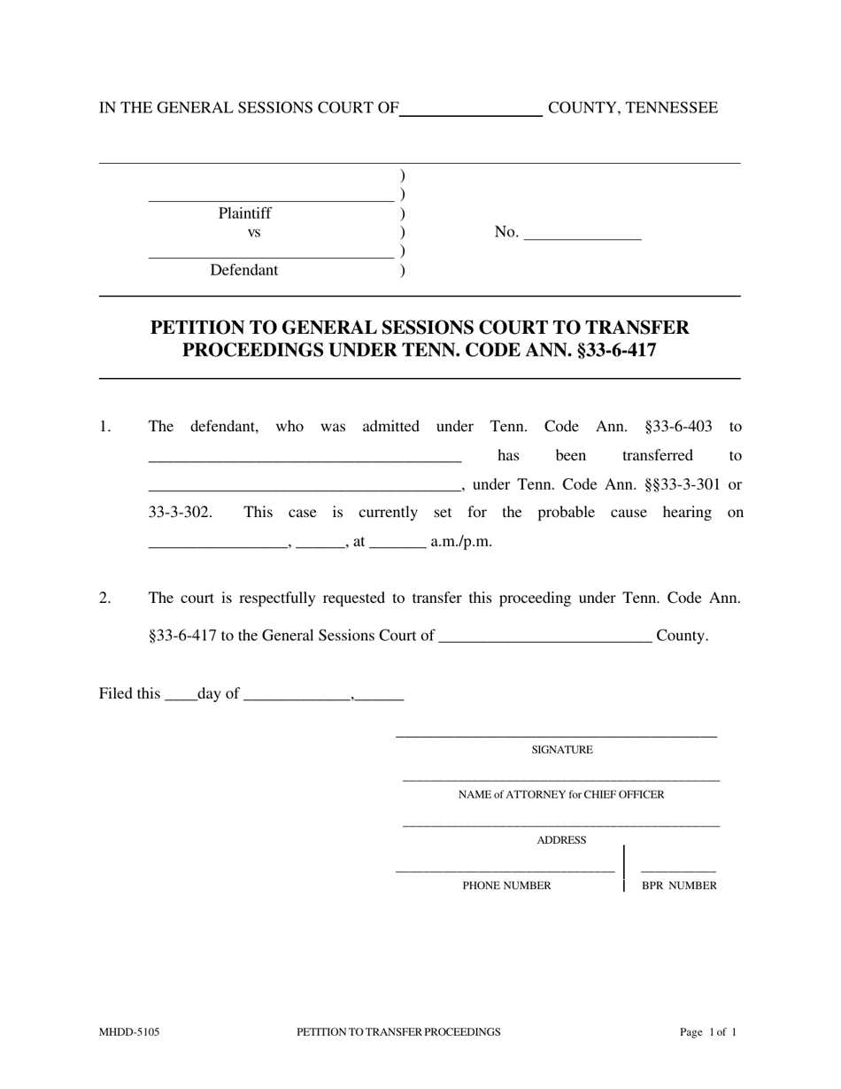 Form MHDD-5105 Petition to General Sessions Court to Transfer Proceedings Under Tenn. Code Ann. 33-6-417 - Tennessee, Page 1