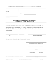Document preview: Form MHSAS-5108 Waiver of Probable Cause Hearing Under Tenn. Code Ann. 33-6-420 - Tennessee