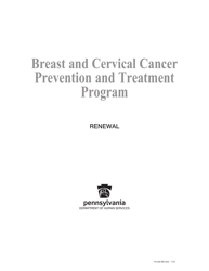 Document preview: Form PA600 BR (SG) Breast and Cervical Cancer Prevention and Treatment Program Renewal - Pennsylvania