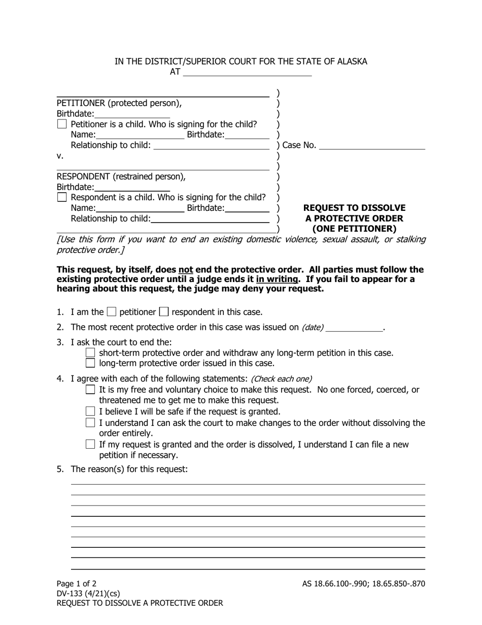 Form DV-133 Request to Dissolve a Protective Order (One Petitioner) - Alaska, Page 1