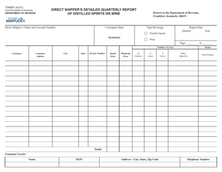 Form 73A551 &quot;Direct Shipper's Detailed Quarterly Report of Distilled Spirits or Wine&quot; - Kentucky
