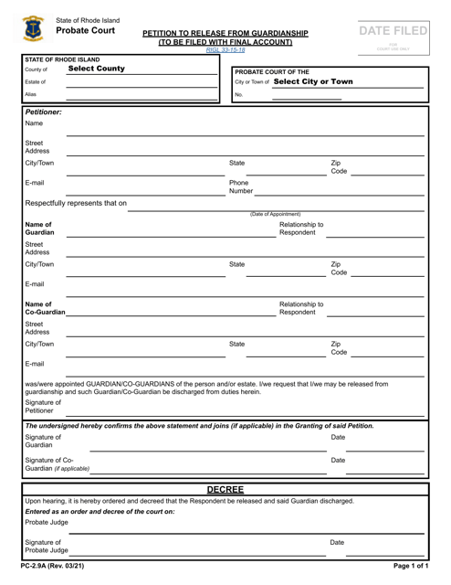 Form PC-2.9A Petition to Release From Guardianship (To Be Filed With Final Account) - Rhode Island
