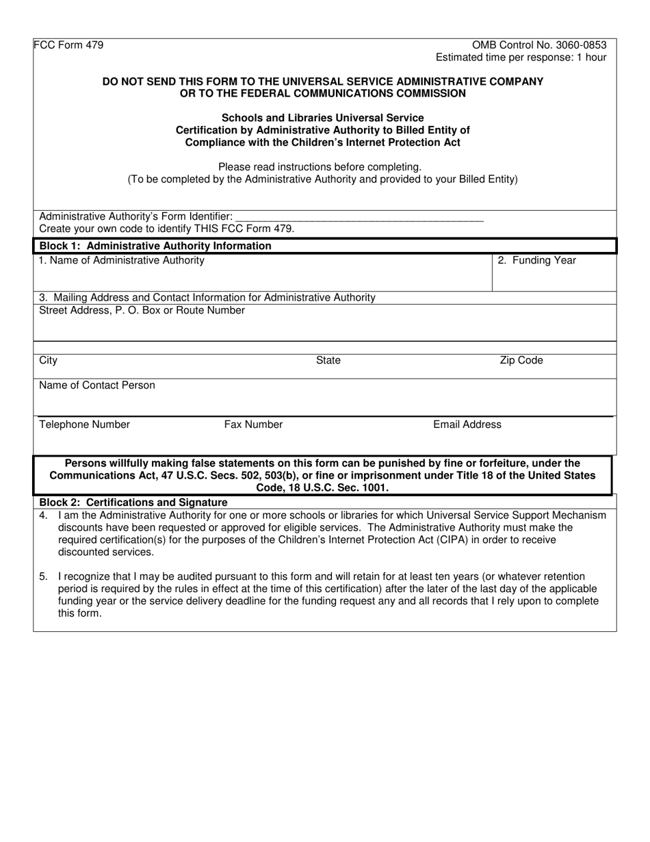 FCC Form 479 Certification by Administrative Authority to Billed Entity of Compliance With the Childrens Internet Protection Act, Page 1