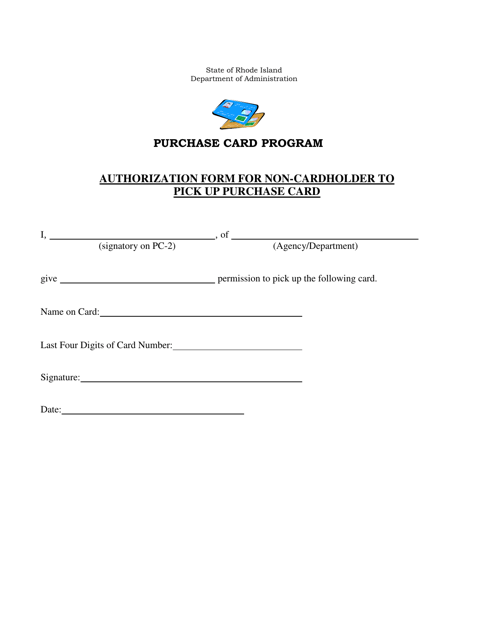 Authorization Form for Non-cardholder to Pick up Purchase Card - Rhode Island