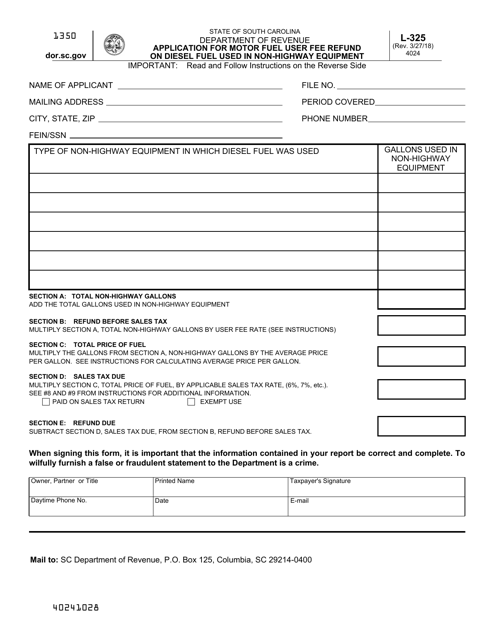 Form L-325 Application for Motor Fuel User Fee Refund on Diesel Fuel Used in Non-highway Equipment - South Carolina