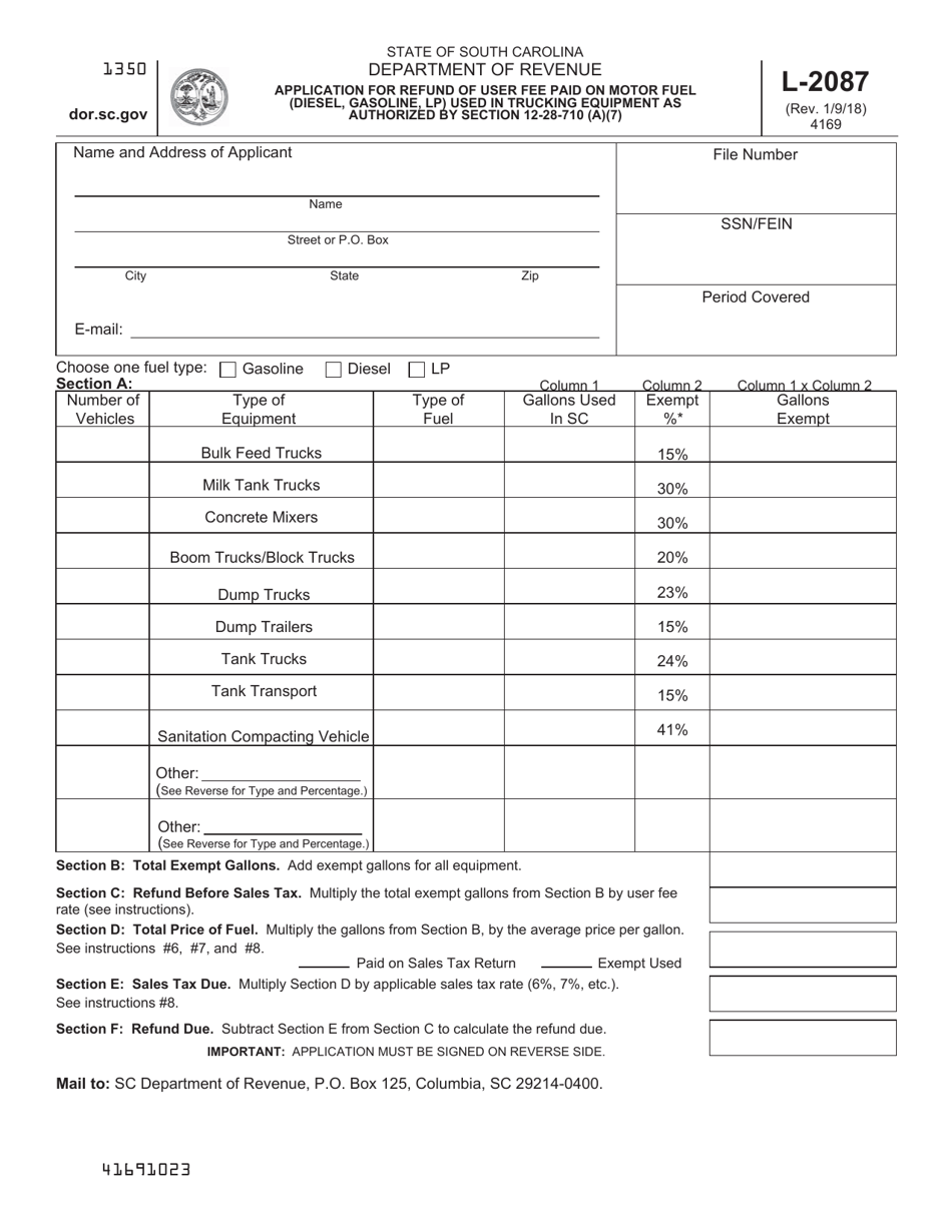 Form L-2087 Application for Refund of User Fee Paid on Motor Fuel (Diesel, Gasoline, Lp) Used in Trucking Equipment as Authorized by Section 12-28-710 (A)(7) - South Carolina, Page 1